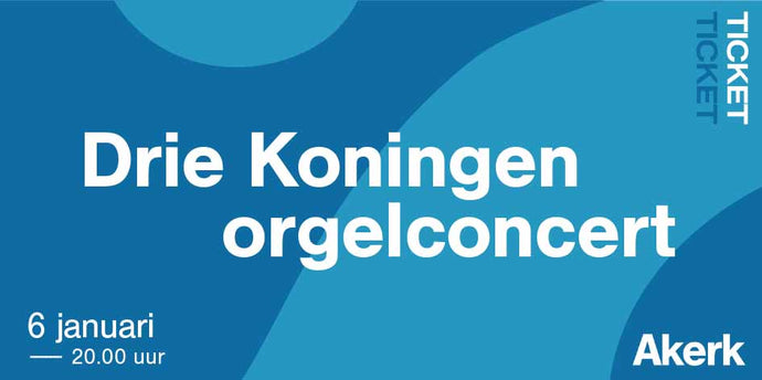 Early Bird - Drie Koningen orgelconcert